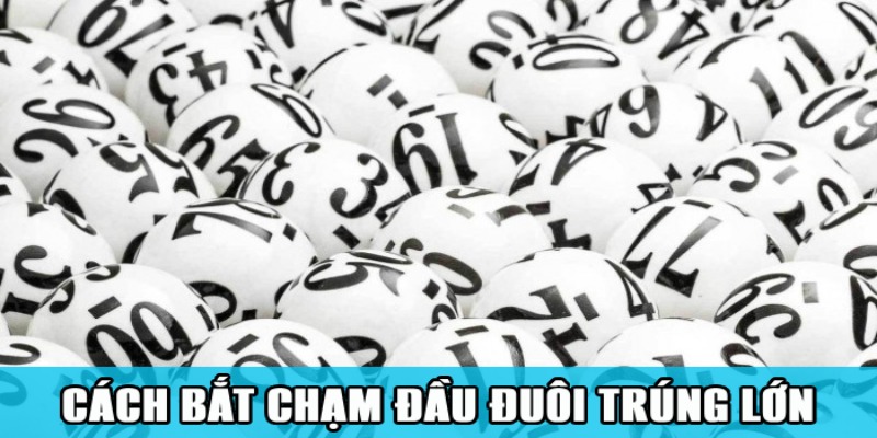Chạm Đầu Đuôi – Công Thức Kiếm Tiền Bất Hủ Của Dân Lô Đề 2 Trang Chủ Jun88.com #1 Việt Nam Cách bắt chạm đề đầu đuôi lô đề thắng lớn